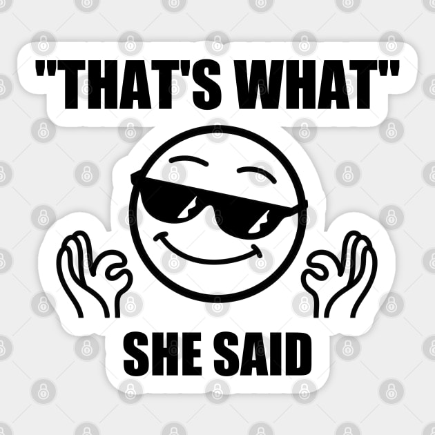 That's What She Said Sticker by Nine Tailed Cat